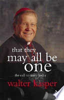 That they may all be one : the call to unity /