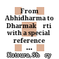 From Abhidharma to Dharmakīrti : with a special reference to the concept of svabhāva
