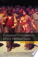 European Foundations of the Welfare State /