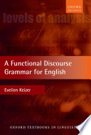 A functional discourse grammar for English /