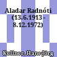 Aladar Radnóti : (13.6.1913 - 8.12.1972)