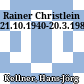 Rainer Christlein : 21.10.1940-20.3.1983
