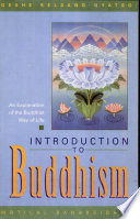 Introduction to Buddhism : an explanation of the Buddhist way of life