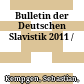 Bulletin der Deutschen Slavistik 2011 /