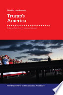 Trump's America : : Political Culture and National Identity /
