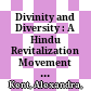 Divinity and Diversity : : A Hindu Revitalization Movement in Malaysia /