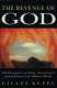 The revenge of God : the resurgence of Islam, Christianity and Judaism in the modern world