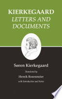 Kierkegaard's Writings, XXV, Volume 25 : : Letters and Documents /