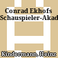 Conrad Ekhofs Schauspieler-Akademie
