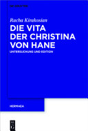 Die Vita der Christina von Hane : : Untersuchung und Edition /