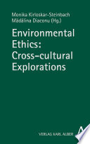 Environmental Ethics: Cross-cultural Explorations