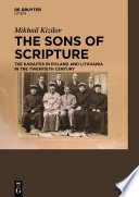 The sons of scripture : : the Karaites in Poland and Lithuania in the twentieth century /
