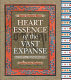 Heart essence of the vast expanse : a story of transmission