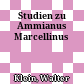 Studien zu Ammianus Marcellinus