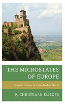 The microstates of Europe : designer nations in a post-modern world /