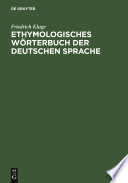 Etymologisches Wörterbuch der deutschen Sprache /