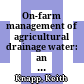 On-farm management of agricultural drainage water: an economic analysis