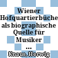 Wiener Hofquartierbücher als biographische Quelle für Musiker des 17. Jahrhunderts