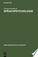 Sprachpsychologie : : Ein Beitrag zur Problemgeschichte und Theoriebildung /