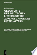 Geschichte der deutschen Litteratur bis zum Ausgange des Mittelalters.