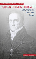 Johann Friedrich Herbart : Einführung mit zentralen Texten