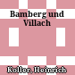 Bamberg und Villach