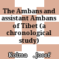 The Ambans and assistant Ambans of Tibet : (a chronological study)