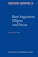 Bare argument ellipsis and focus /