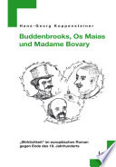 Buddenbrooks, Os Maias und Madame Bovary : "Wirklichkeit" im europäischen Roman gegen Ende des 19. Jahrhunderts