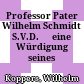 Professor Pater Wilhelm Schmidt S.V.D. † : eine Würdigung seines Lebenswerkes