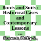 Boots and Suits : : Historical Cases and Contemporary Lessons in Military Diplomacy /