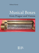 Musical boxes from Prague and Vienna