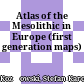 Atlas of the Mesolithic in Europe : (first generation maps)