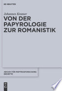 Von der Papyrologie zur Romanistik /