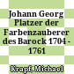 Johann Georg Platzer : der Farbenzauberer des Barock 1704 - 1761