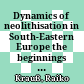 Dynamics of neolithisation in South-Eastern Europe : the beginnings of agriculture, husbandry and sedentary life