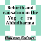Rebirth and causation in the Yogācāra Abhidharma