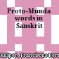 Proto-Munda words in Sanskrit