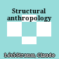 Structural anthropology