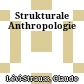 Strukturale Anthropologie