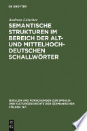 Semantische Strukturen im Bereich der alt- und mittelhochdeutschen Schallwörter /