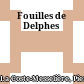 Fouilles de Delphes