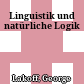 Linguistik und natürliche Logik
