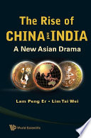 The rise of China and India : a new Asian drama /