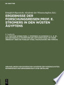 Ergebnisse der Forschungsreisen Prof. E. Stromers in den Wüsten Ägyptens.