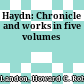 Haydn: Chronicle and works : in five volumes