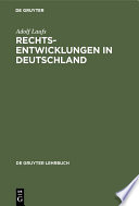 Rechtsentwicklungen in Deutschland /