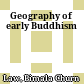 Geography of early Buddhism