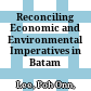 Reconciling Economic and Environmental Imperatives in Batam /