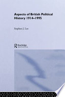 Aspects of British political history, 1914-1995